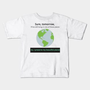 Still on earth Kids T-Shirt